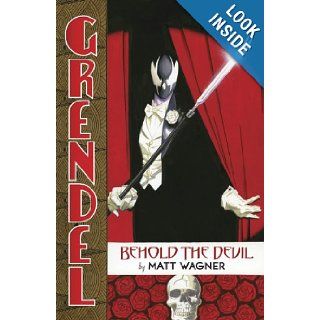 Grendel: Behold The Devil (Grendel (Graphic Novels)): Matt Wagner: Books