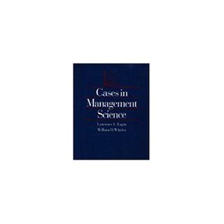 Cases in Management Science (Business Statistics): Lawrence L. Lapin, William D. Whisler: 9780534514259: Books