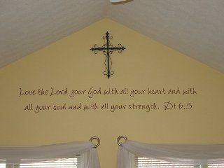 Love the Lord your God with all your heart and with all your soul and with all your strength. Deuteronomy 65   Wall and home scripture, lettering, quotes, images, stickers, decals, art, and more   Wall Decor Stickers  