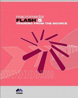 Macromedia Flash 5: Training from the Source: Chrissy Rey: 0785342729313: Books