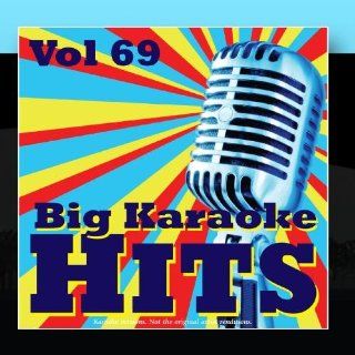 Big Karaoke Hits Vol.69: Music