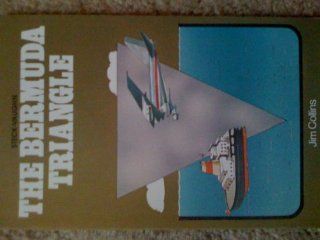 The Bermuda Triangle (Cpi Book): Jim Collins: 9780811468510: Books