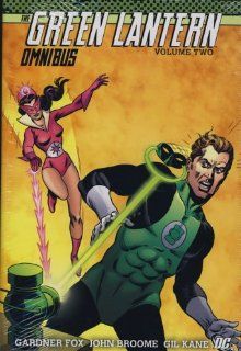 The Green Lantern Omnibus Vol. 2.: John Broome: 9780857688477: Books