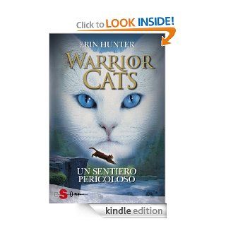 WARRIOR CATS 5. Un sentiero pericoloso (Warriors) (Italian Edition) eBook: Erin Hunter, M. T. Milano: Kindle Store
