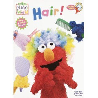 Elmo's World: Hair! (Sticker Time): Random House, Anne Duax: 9780375811418: Books