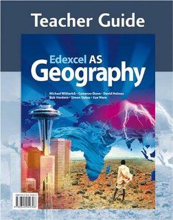 Geography Teacher Guide: Edexcel As (Gcse Photocopiable Teacher Resource Packs): Mike Witherick: 9780340949306: Books