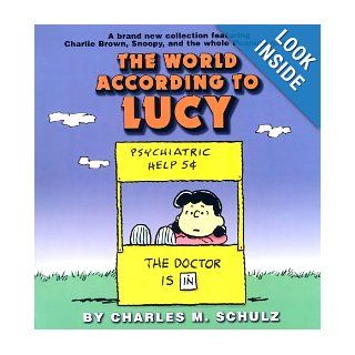 The World According to Lucy: Charles M. Schulz: 9781841612300: Books