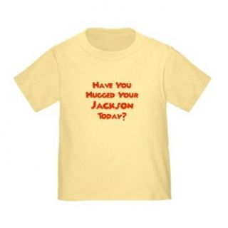 Personalized Have You Hugged Your Jackson Today Baby Infant Toddler Kids Shirt   CUSTOMIZE WITH ANY BOY OR GIRLS NAME, Christmas Present Custom Mommy and Daddy Gift Collection Clothing