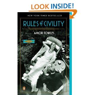 Rules of Civility: A Novel eBook: Amor Towles: Kindle Store