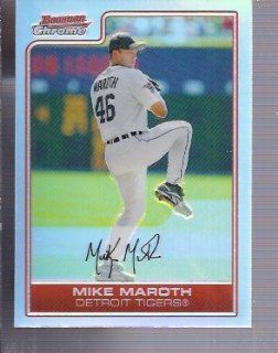 2006 Bowman Chrome Refractors #98 Mike Maroth Detroit Tigers: Sports Collectibles