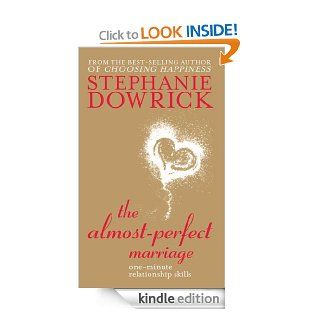 The Almost Perfect Marriage eBook: Stephanie Dowrick: Kindle Store