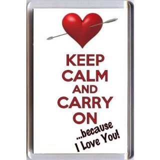 KEEP CALM AND CARRY ON because because I Love You FRIDGE MAGNET : Key Tags And Chains : Office Products