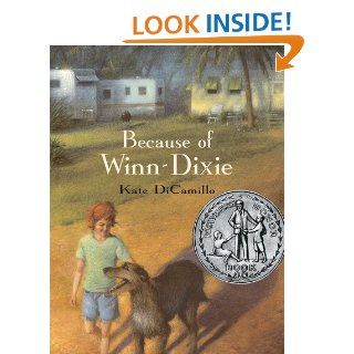 Because of Winn Dixie   Kindle edition by Kate DiCamillo. Children Kindle eBooks @ .