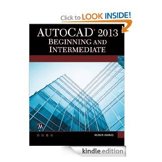 AutoCAD 2013 Beginning and Intermediate eBook: Munir Hamad: Kindle Store