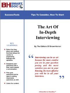 Conducting A Research Interview    The Art Of Asking The Right Questions: Editors of BrownHerron: Books
