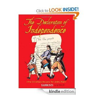 The Declaration of Independence: How 13 Colonies Became the United States   Kindle edition by Syl Sobel J.D.. Children Kindle eBooks @ .