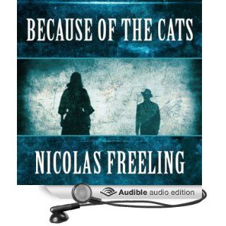 Because of the Cats: Van De Valk, Book 2 (Audible Audio Edition): Nicolas Freeling, Christopher Oxford: Books