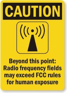 Caution: Beyond This Point: Radio Frequency Fields May Exceed Fcc Rules For Human Exposure (With Graphic), Laminated Vinyl Labels, 7" x 5" : Yard Signs : Patio, Lawn & Garden