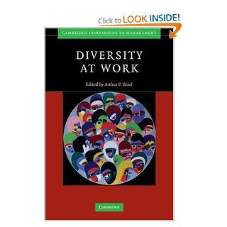 Diversity at Work (Cambridge Companions to Management): Arthur P. Brief: 9780521860307: Books