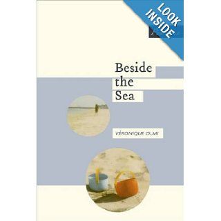 Beside the Sea Veronique Olmi, Adriana Hunter 9780956284020 Books