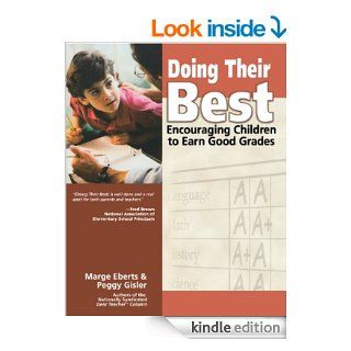 Doing Their Best: Encouraging Children to Earn Good Grades eBook: Marge  Eberts, Peggy  Gisler: Kindle Store