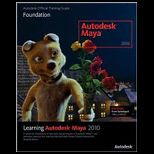 Learning Autodesk Maya 10: Foundations   With Dvd