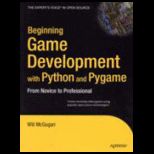 Beginning Game Development with Python and Pygame from Novice to Professional