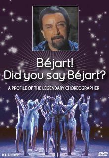 Bejart! Did You Say Bejart?: Maurice Bejart, Serge Korber: Movies & TV