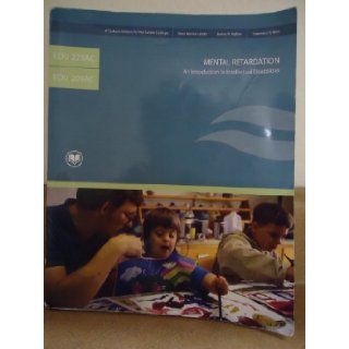 Mental Retardation   An Introduction to Intellectual Disabilities   EDU 223AC and EDU 209AC (A Custom Edition for Rio Salado College) Mary Beirne Smith, James R. Patton, Shannon H. Kim 9780536541376 Books