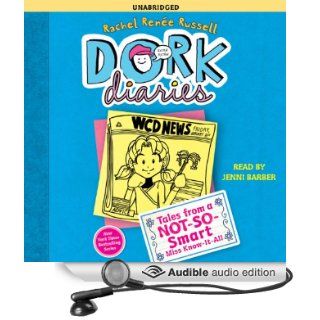 Dork Diaries 5: Tales from a Not So Smart Miss Know It All (Audible Audio Edition): Rachel Renee Russell, Jenni Barber: Books