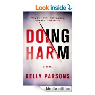 Doing Harm eBook Kelly Parsons Kindle Store