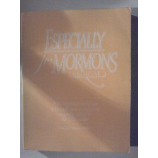 especially for mormons volume one: 9781570080111: Books