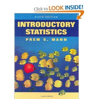 Introductory Statistics (9780471755302): Prem S. Mann: Books
