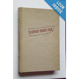Nineteen Eighty Four by Orwell, George: George Orwell: Books