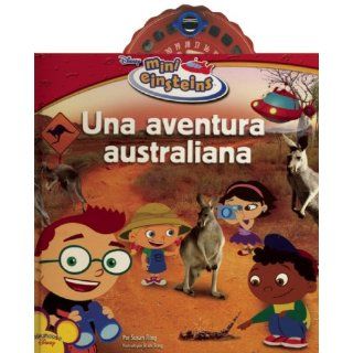 Mini Einsteins: Una aventura australiana (Mini Einsteins/ Little Einsteins) (Spanish Edition): Susan Ring: 9789707185623: Books
