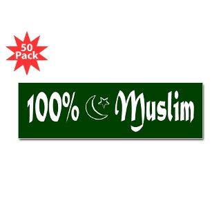 100% Muslim Bumper Sticker (50 pk) by SerendipityTs