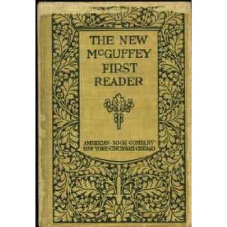 The new McGuffey first [  fifth] reader: William Holmes McGuffey: Books