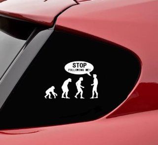 Stop following me funny evolution vinyl decal bumper sticker: Automotive
