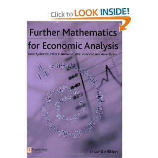 Further Mathematics for Economic Analysis (2nd Edition): 9780273713289: Business & Finance Books @