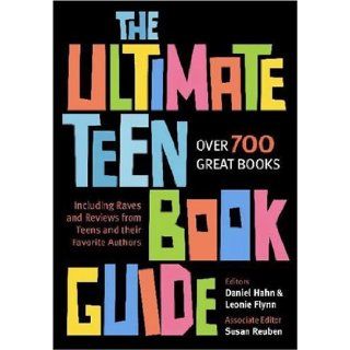 The Ultimate Teen Book Guide Daniel Hahn, Leonie Flynn, Susan Reuben 9780802797315 Books