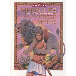 Hercules and Other Greek Myths Marc Gave, Jerry Harston 9781577191117 Books