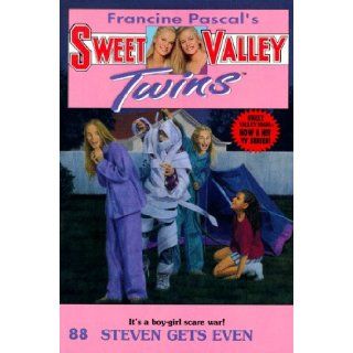 Steven Gets Even (Sweet Valley Twins): Francine Pascal: 9780553481891: Books