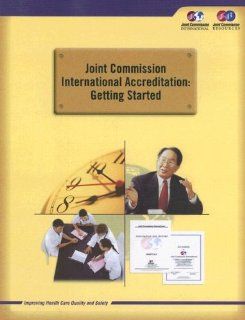 Joint Commission International Accreditation: Getting Started With Cd rom: 9781599400617: Medicine & Health Science Books @