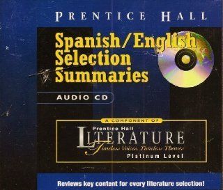 PRENTICE HALL LITERATURE:TVTT FIFTH EDITION ENGLISH/ SPANISH SUMMARIES  CD GRADE 10 (9780130511126): PRENTICE HALL: Books