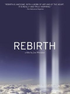 Rebirth: Jim Whitaker, David Solomon, Philip Glass (Music):  Instant Video