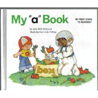 My "a" book (My first steps to reading): Jane Belk Moncure, Colin King: 9780717265008: Books