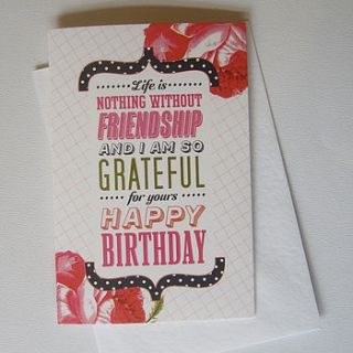 'friendship' birthday card by love faith and hope
