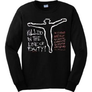 MENS LONG SLEEVE T SHIRT  BLACK   XXXX LARGE   Killed in the Line of Duty   Christian Jesus Christ Bible Quote Clothing