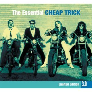 The Essential 3.0 Cheap Trick: Music