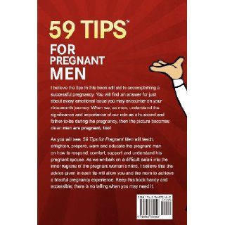 59 Tips for Pregnant Men: Thomas N. King: 9780944372142: Books